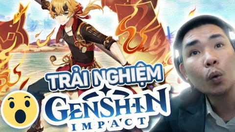 Chuyển sang chơi Genshin Impact, nam streamer nổi tiếng của "Lửa Tự Do" vấp phải phản ứng của fan