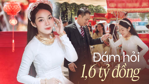 Cô dâu Bắc Giang chi 1,6 tỷ làm đám hỏi: Vẫn thấy tiết kiệm, vào tay người khác có khi tốn gấp 2 - 3 lần