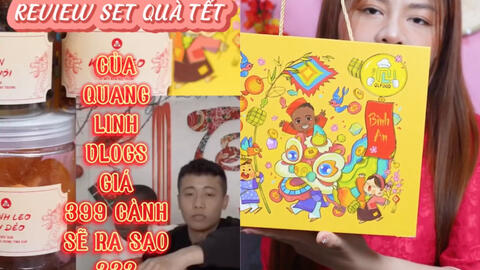 Review set quà Tết 399k của Quang Linh Vlogs: Các món có đặc trưng riêng, được TikToker dành lời khen đặc biệt
