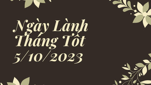 Xem ngày lành tháng tốt 5/10/2023: Nếu có kế hoạch cưới hỏi, khai trương hay động thổ thì hãy chờ hôm khác