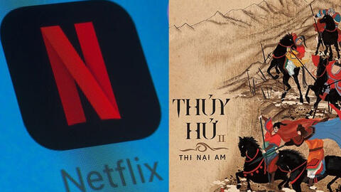 Netflix làm lại "Thủy Hử" với biên kịch và đạo diễn nước ngoài