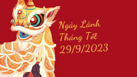 Xem ngày lành tháng tốt 29/9/2023: Xuất hành thì thuận lợi, giao dịch thì may mắn