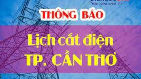 Lịch cúp điện Cần Thơ từ ngày 31/10-06/11/2021