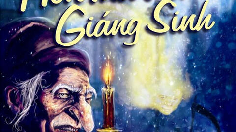 “Hồn ma đêm Giáng sinh” của Charles Dickens -  có tình yêu thương, băng giá rồi sẽ tan