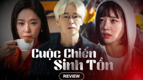 "Cuộc chiến sinh tồn": Soán ngôi "Penthouse" về độ kịch tính, bạo lực tàn khốc đến điếng người
