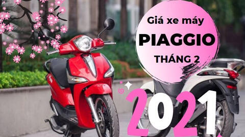 Giá xe máy Piaggio tháng 2/2021: Liberty rẻ nhất từ 49 triệu đồng