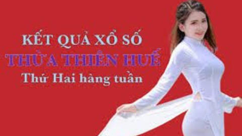 KQXSTTH 8/11/2021: Trực tiếp xổ số Thừa Thiên Huế thứ Hai ngày 8/11/2021