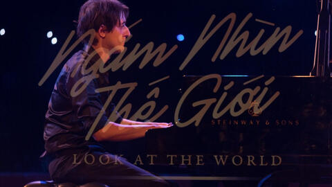 'Look at the world', ngắm nhìn thế giới và 10 ca mổ đã được hỗ trợ