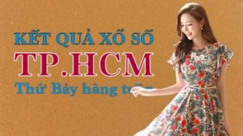 KQXSHCM 26/2/2022: Trực tiếp xổ số TP.HCM thứ Bảy ngày 26/2/2022