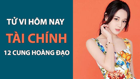 Tử vi tuần mới (10-16/6/2019) về tài chính của 12 cung hoàng đạo: Sư Tử lời to, Kim Ngưu mất mát