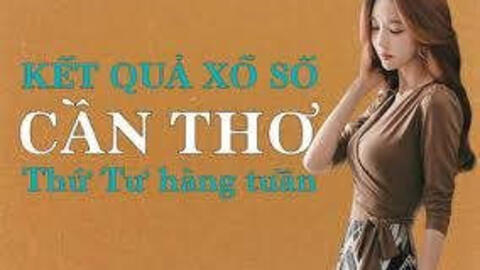 XSCT 27/1/2021 – KQXSCT 3/2/2021: Trực tiếp xổ số Cần Thơ thứ Tư ngày 3/2/2021