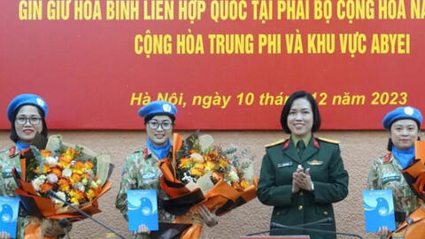 Việt Nam cử 3 nữ sĩ quan lên đường gìn giữ hòa bình Liên hợp quốc