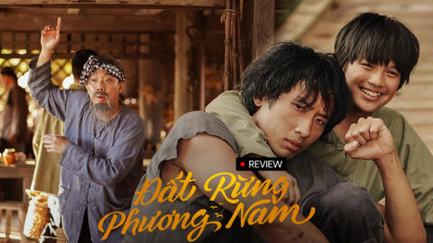 "Đất rừng phương Nam": Cảm xúc lưng chừng như chính chiều sâu kịch bản