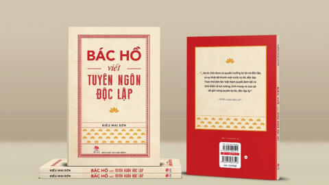 Xuất bản cuốn sách 'Bác Hồ viết Tuyên ngôn Độc lập'