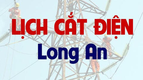 Lịch cúp điện Long An từ ngày 05/09-11/09/2021