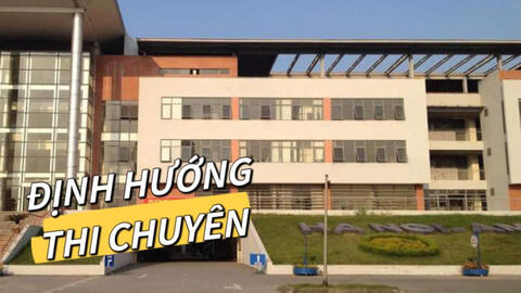 Bà mẹ Hà Nội chia sẻ cách định hướng cho con vào THPT Chuyên và loạt điều cần lưu ý khi chọn trường từ cấp 1 đến cấp 2