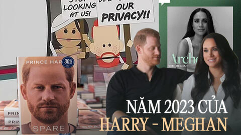 Năm 2023 của Harry - Meghan: "Quay lưng" với gia đình để rồi trở thành "kẻ thất bại nhất Hollywood"