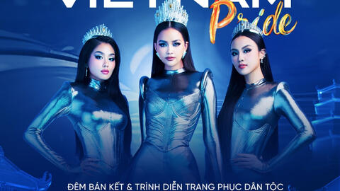 Hoa hậu Hoàn Vũ Việt Nam 2023: Lần đầu tiên phần trình diễn Trang phục Dân tộc được đưa vào Bán kết