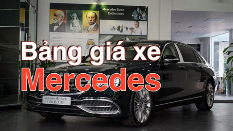 Bảng giá ô tô Mercedes năm 2021 cập nhật mới nhất