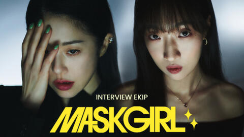Độc quyền phỏng vấn nữ chính Mask Girl: Kể cả trong giấc mơ hoang đường nhất, tôi cũng không tin mình sẽ đóng bộ phim nổi tiếng toàn cầu