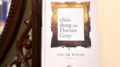 Chân dung của Dorian Gray  –  Cuốn tiểu thuyết khiến người đọc đương thời nổi giận