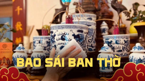 3 lưu ý bao sái bàn thờ đúng cách để cả năm may mắn, bốn mùa bình an