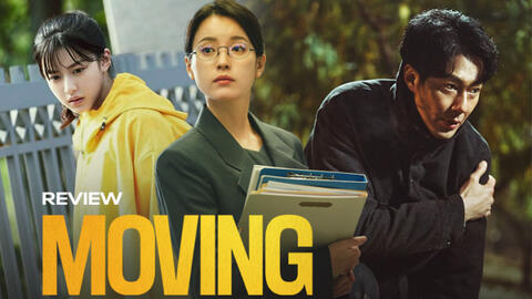 Moving: Bom tấn của năm với câu chuyện về siêu anh hùng chưa từng có trên màn ảnh Hàn