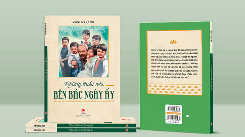 NXB Kim Đồng ra mắt sách “Những thiếu nhi bên Bác ngày ấy”