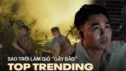 Sao Trời Làm Gió - ca khúc nhạc miền Tây của Nal có gì mà “xâm chiếm" top trending dữ dội đến vậy?