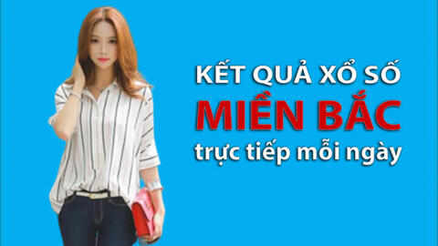 XSMB 30/9/2022: Trực tiếp xổ số miền Bắc thứ Sáu ngày 30/9/2022