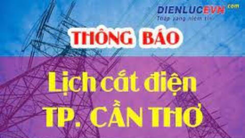 Lịch cúp điện Cần Thơ từ ngày 20/2-26/2/2022