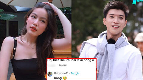 Bị netizen hỏi thẳng về HIEUTHUHAI, bạn gái tin đồn liền có câu trả lời gây bất ngờ