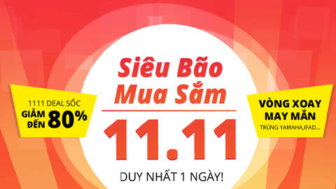 Tin sớm ngày 11/11/2019: Canh sale, vợt sale nhân ngày độc thân
