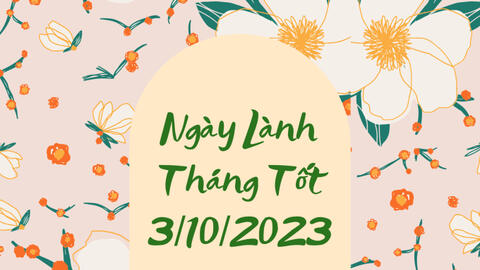 Xem ngày lành tháng tốt 3/10/2023: Đây là ngày vô cùng tốt trong tháng 10!