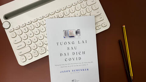 Tương lai sau đại dịch COVID: Cái nhìn khái quát sự vận hành của một nền kinh tế hiện đại sau đại dịch COVID