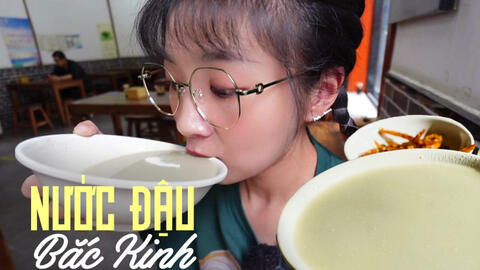 Nước đậu Bắc Kinh có vị gì hấp dẫn khiến người già bản địa cực mê, nhưng giới trẻ uống thử thì... cực chê?