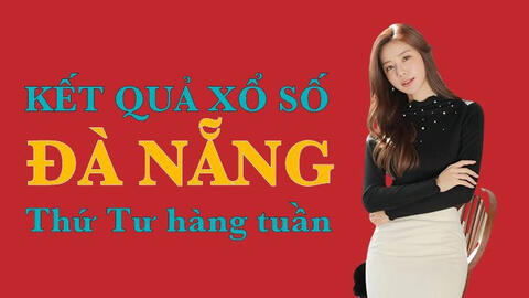 KQXSDNG 03/112021: Trực tiếp xổ số Đà Nẵng thứ Tư ngày 03/11/2021
