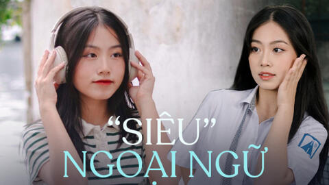 Nữ sinh lớp 12 chuyên Trung nhưng IELTS 8.0, JLPT N3 chứng minh "Con gái Ams quá giỏi"!