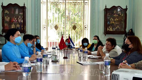 Hợp tác, chia sẻ kinh nghiệm nâng cao vai trò của phụ nữ 2 nước Việt Nam - Cuba