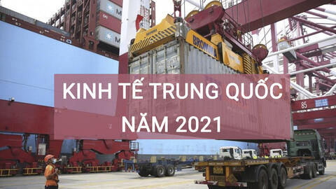 Kinh tế Trung Quốc: Phục hồi nhanh chóng trong quý IV/2020, tăng trưởng mạnh mẽ năm 2021