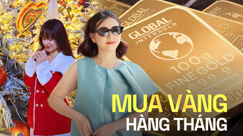 Mua vàng hơn 15 năm, tháng nào cũng sắm ít nhất 1 chỉ, lúc cần bán được 2,4 tỷ mua nhà