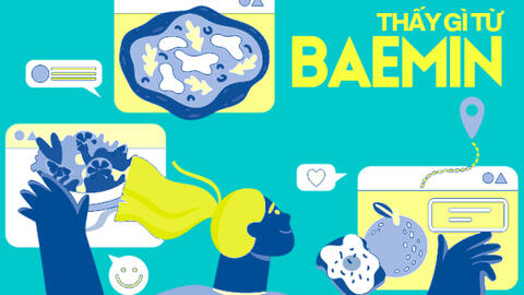 Thấy gì từ Baemin: Khi những bài đăng triệu views không đủ để tồn tại, khách hàng chỉ trung thành tuyệt đối với thứ này!