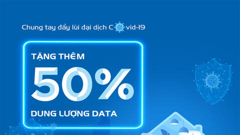 MobiFone tặng 50% dung lượng data truy cập Internet mùa dịch COVID-19