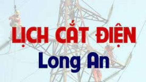 Lịch cúp điện Long An từ ngày 27/2 đến 5/3/2022