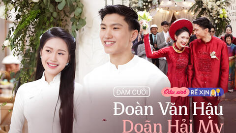 Toàn cảnh lễ cưới hỏi của Đoàn Văn Hậu - Doãn Hải My: Quy mô đầu tư khủng, người xem đông như concert, visual dâu rể bùng nổ!