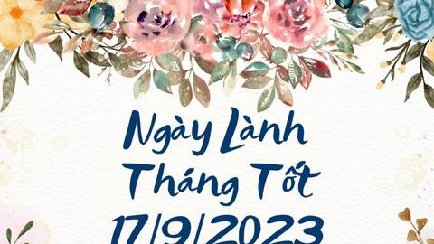 Xem ngày lành tháng tốt 17/9/2023: Việc đại sự nên đợi ngày thuận lợi hơn để tiến hành