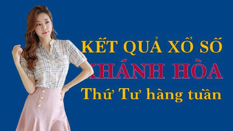 KQXSKH 23/2/2022: Trực tiếp xổ số Khánh Hòa thứ Tư ngày 23/2/2022