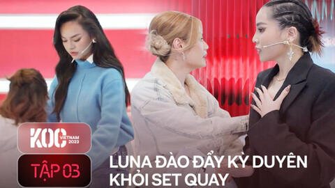 Tập 3 KOC VIETNAM 2023: Mai Ngô "méo mặt" vì team phạm luật, Luna Đào không chỉ đuổi mà còn xô Kỳ Duyên ra khỏi set?