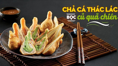 Món ngon mỗi ngày: Chả cá thác lác bọc củ quả chiên