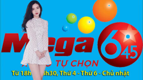 Vietlott 18/12/2022: Trực tiếp Vietlott Mega 6/45 Chủ Nhật ngày 18/12/2022